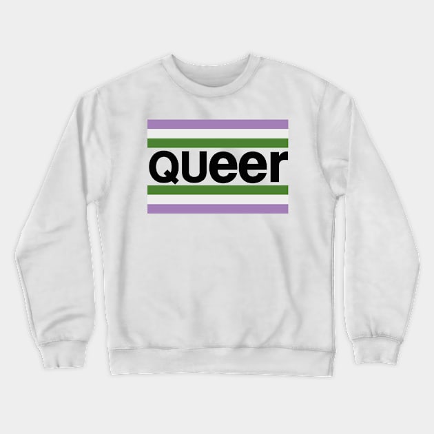 QUEER FLAG DESIGN LGBT COMMUNITY Crewneck Sweatshirt by revolutionlove